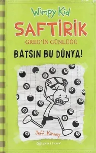 Saftirik Greg'in Günlüğü 8 - Batsın Bu Dünya - Ciltli Kitap