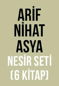 Arif Nihat Asya Nesir Seti (6 Kitap Takım)