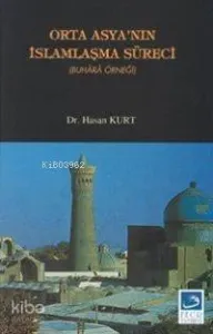 Orta Asya'nın İslamlaşma Süreci