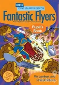 Fantastic Flyers Pupil's Book