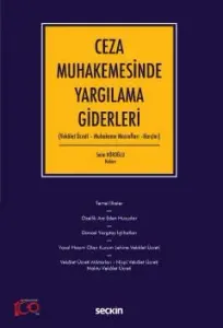 Ceza Muhakemesinde Yargılama Giderleri