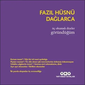 Üç Okumalı Dizeler - Göründüğüm