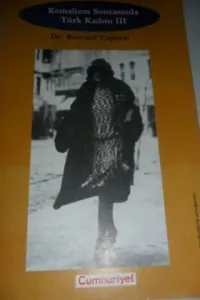 Kemalizm Sonrasında Türk Kadını III