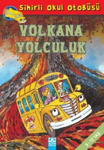 Sihirli Okul Otobüsü - Volkana Yolculuk