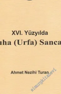 16. Yüzyılda Ruha (Urfa) Sancağı -