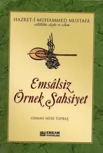 Emsalsiz Örnek Şahsiyet