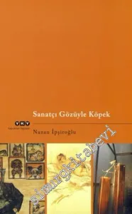 Sanatçı Gözüyle Köpek -