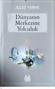 Dünyanın Merkezine Yolculuk