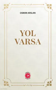 Yol Varsa
