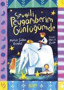 Sevgili Peygamberim Günlüğümde