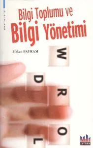 Bilgi Toplumu ve Bilgi Yönetimi