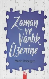 Zaman ve Varlık Üzerine