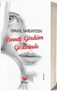 Cenneti Gördüm Gözlerinde