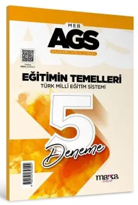 Marka Yayınları MEB-AGS Eğitim Temelleri, Türk Milli Eğitim Sistemi 5 Deneme Çözümlü