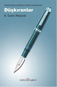 Düşkıranlar; Tekelci Burjuva Kültürü Üzerine İncelemeler
