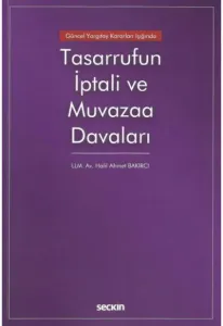 Tasarrufun İptali ve Muvazaa Davaları