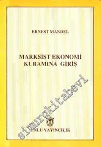 Marksist Ekonomi Kuramına Giriş -