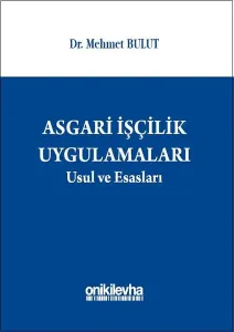 Asgari İşçilik Uygulamaları Usul ve Esasları