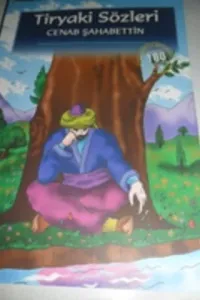 Tiryaki Sözleri