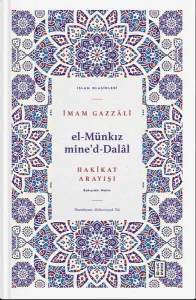 El Münkız mide’d-Dalâl;Hakikat Arayışı