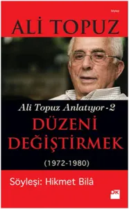 Düzeni Değiştirmek (1972 - 1980)