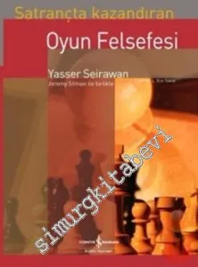Satrançta Kazandıran Oyun Felsefesi -         2024