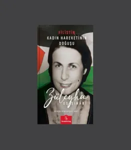 Züleyha Eş-Şihâbî;Filistin Kadın Hareketinin Doğuşu