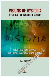 Visions Of Dystopia : A Portrait Of Twentieth Century -         2021