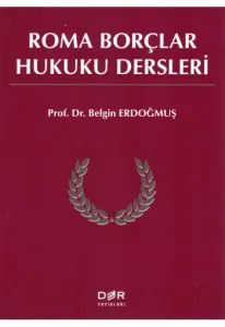 Roma Borçlar Hukuku Dersleri