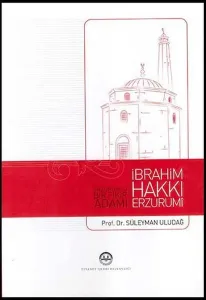 Erzurumlu Bir Fikir Adamı İbrahim Hakkı Erzurumi