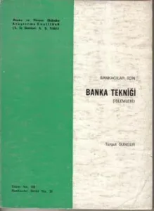 Bankacılar İçin Banka Tekniği