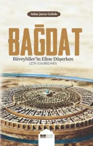 Bağdat Büveyhilerin Eline Düşerken