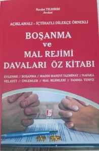 Boşanma ve Mal Rejimi Davaları Öz Kitabı