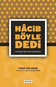 Hacib Böyle Dedi