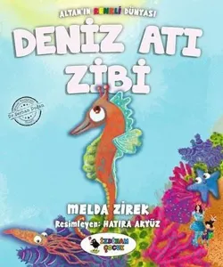 Deniz Atı Zibi - Altan'ın Renkli Dünyası