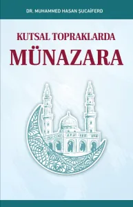 Kutsal Topraklarda Münazara