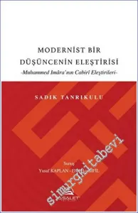 Modernist Bir Düşüncenin Eleştirisi : Muhammed İmara'nın Cabiri Eleştirileri -        2023