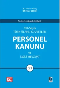 Türk Silahlı Kuvvetleri Personel Kanunu ve İlgili Mevzuat (2 Cilt)