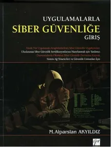 Uygulamalarla Siber Güvenliğe Giriş