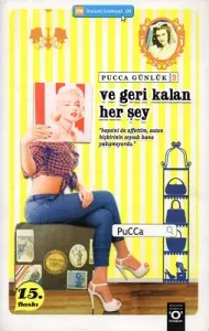 Ve Geri Kalan Her Şey - Pucca Günlük 2. Kitap