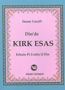 Din’de Kırk Esas Erbain Fi Usulu'd Din