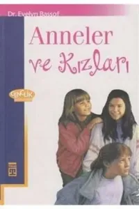 Anneler ve Kızları
