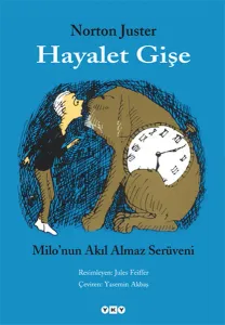 Hayalet Gişe – Milo’nun Akıl Almaz Serüveni