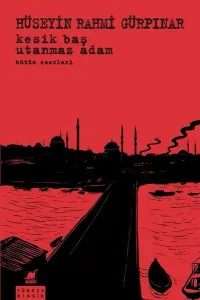 Kesik Baş-Utanmaz Adam Bütün Eserleri
