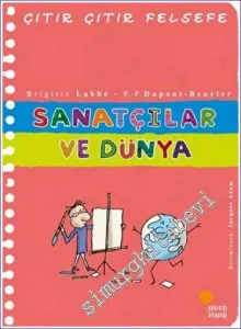 Çıtır Çıtır Felsefe 33 : Sanatçılar ve Dünya -