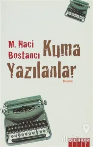 Kuma Yazılanlar