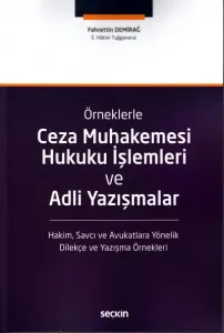 Ceza Muhakemesi Hukuku İşlemleri ve Adli Yazışmalar