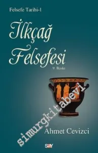 İlkçağ Felsefesi : Felsefe Tarihi 1 -         2017