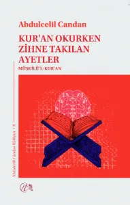 Kur'an Okurken Zihne Takılan Ayetler Müşkilü'l-Kur'an