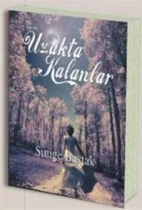 Uzakta Kalanlar